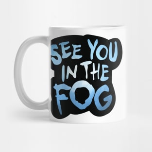 See You in the FOG Halloween Mug